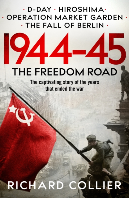 1944-45 : The Freedom Road, EPUB eBook