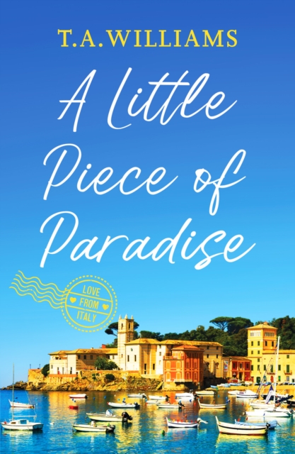 A Little Piece of Paradise : A sweeping story of sisterhood, secrets and romance, Paperback / softback Book