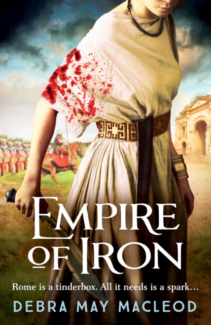 Empire of Iron : An ancient Roman adventure of intrigue and violence, Paperback / softback Book
