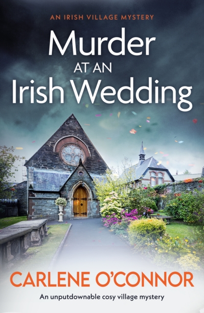 Murder at an Irish Wedding : An unputdownable cosy village mystery, EPUB eBook