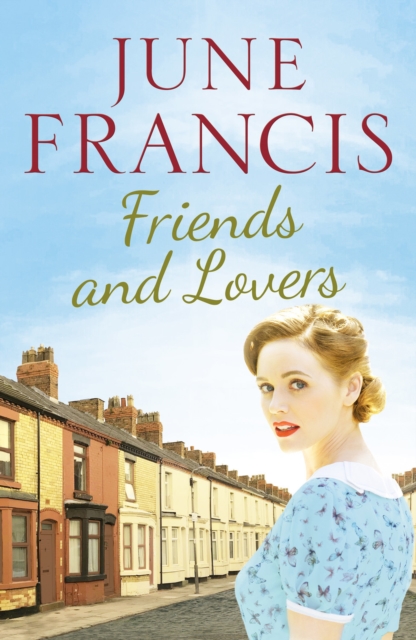Friends and Lovers : A captivating saga of love and family, Paperback / softback Book