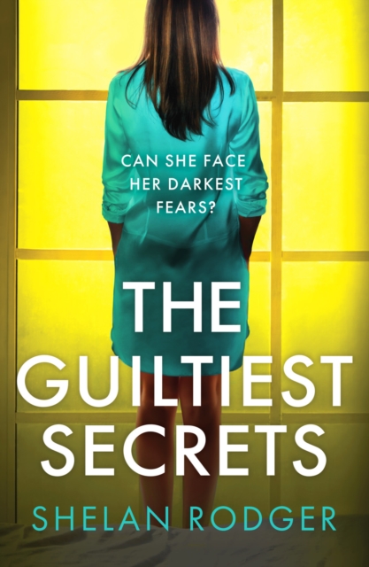 The Guiltiest Secrets : A compelling and emotional drama exploring the power of secrets, Paperback / softback Book
