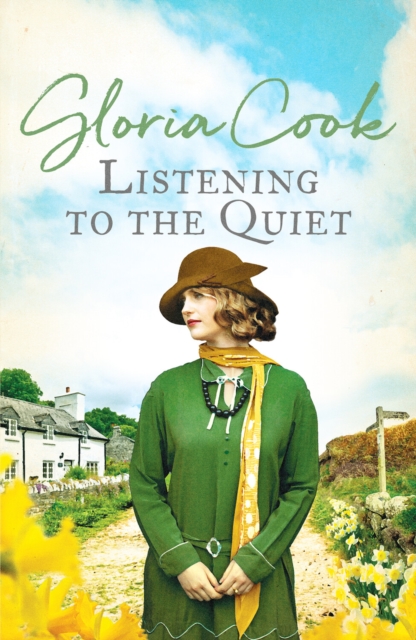 Listening to the Quiet : A gripping saga of love and secrets in a Cornish village, Paperback / softback Book