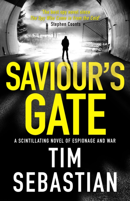 Saviour's Gate : A scintillating novel of espionage and war, Paperback / softback Book