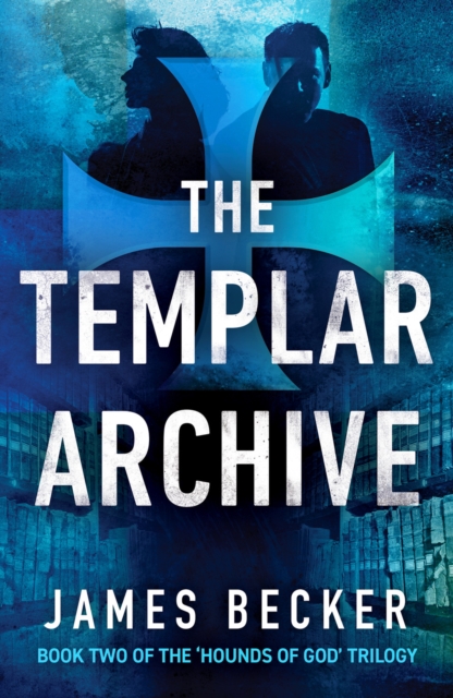 The Templar Archive, Paperback / softback Book