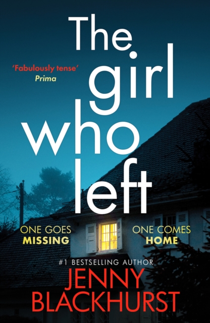 The Girl Who Left : A page-turning psychological thriller packed with secrets, Paperback / softback Book