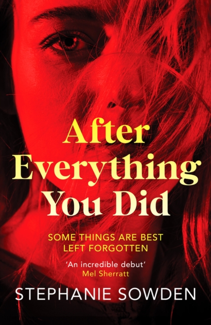 After Everything You Did : An absolutely addictive crime thriller, Hardback Book