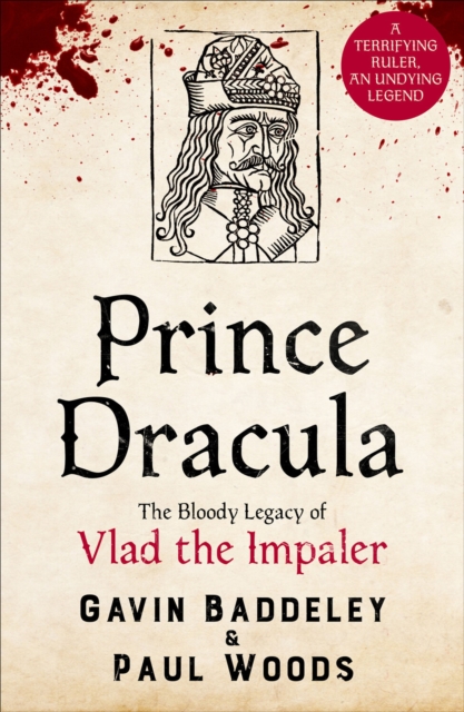 Prince Dracula : The Bloody Legacy of Vlad the Impaler, EPUB eBook