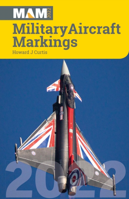 Military Aircraft Markings 2022, Paperback / softback Book