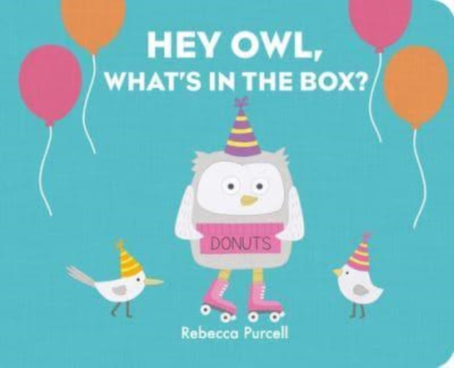 Hey Owl, What's in the Box?, Board book Book