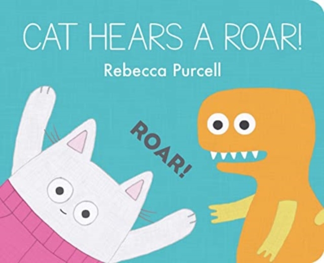Cat Hears a Roar!, Board book Book
