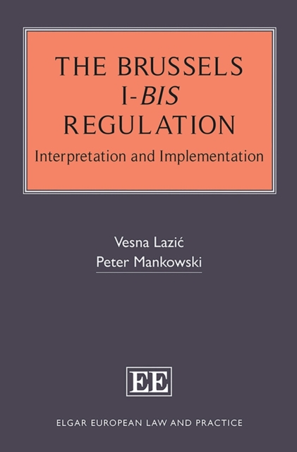 Brussels I-bis Regulation : Interpretation and Implementation, PDF eBook