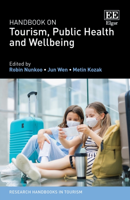 Handbook on Tourism, Public Health and Wellbeing, PDF eBook