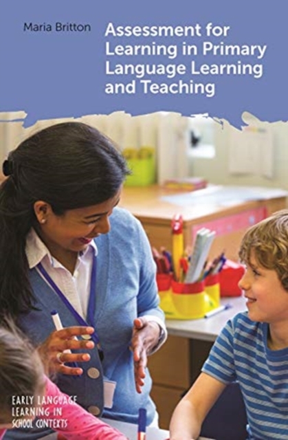 Assessment for Learning in Primary Language Learning and Teaching, Hardback Book