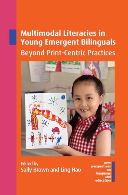 Multimodal Literacies in Young Emergent Bilinguals : Beyond Print-Centric Practices, EPUB eBook