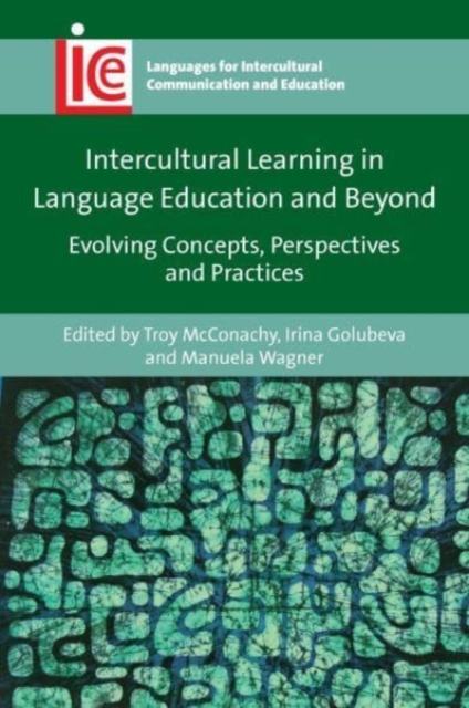 Intercultural Learning in Language Education and Beyond : Evolving Concepts, Perspectives and Practices, Hardback Book