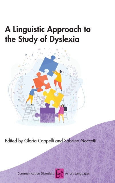 A Linguistic Approach to the Study of Dyslexia, Hardback Book