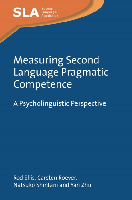 Measuring Second Language Pragmatic Competence : A Psycholinguistic Perspective, EPUB eBook