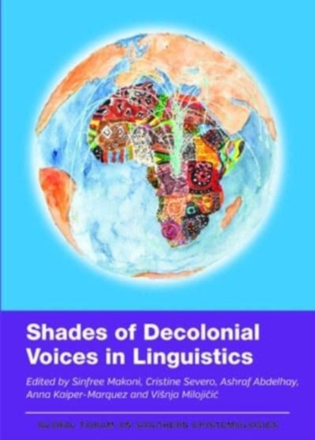 Shades of Decolonial Voices in Linguistics, Hardback Book