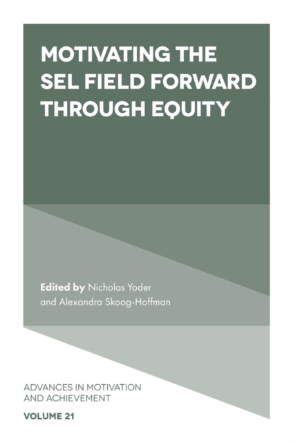 Motivating the SEL Field Forward Through Equity, Hardback Book