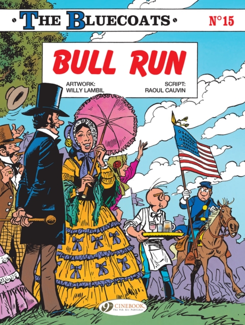The Bluecoats Vol. 15 : Bull Run, Paperback / softback Book