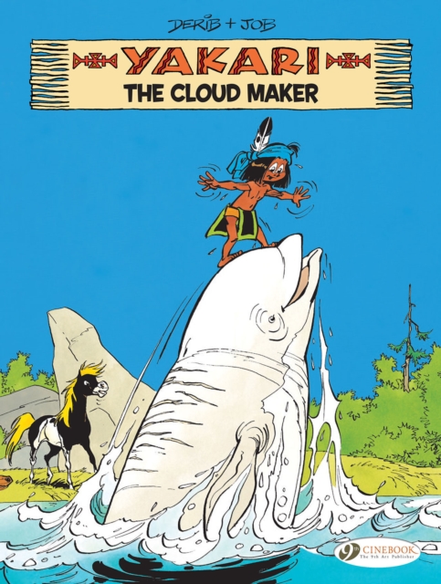 Yakari Vol. 20: The Cloud Maker, Paperback / softback Book
