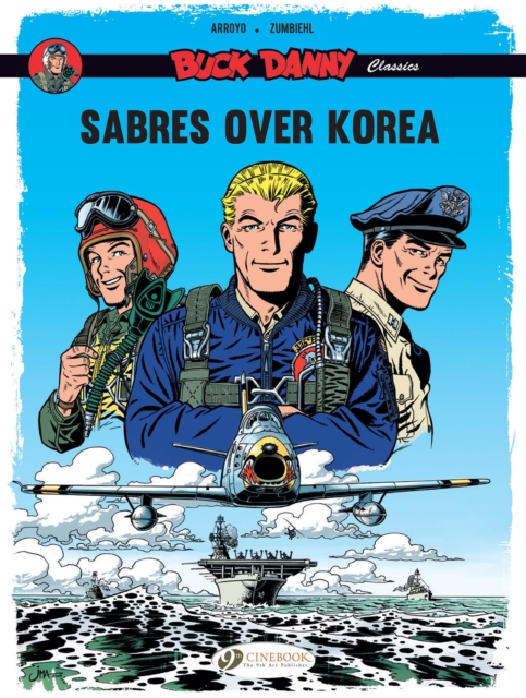 Buck Danny Classics Vol. 1: Sabres Over Korea, Paperback / softback Book