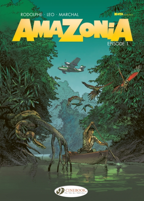 Amazonia Vol. 1 : Episode 1, Paperback / softback Book