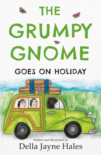 The Grumpy Gnome Goes on Holiday, Paperback / softback Book