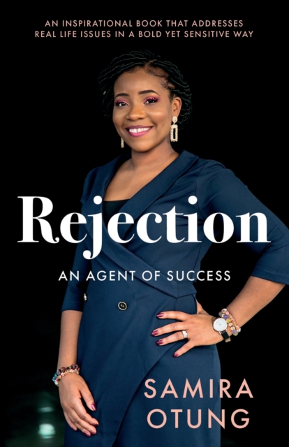 Rejection : An Agent of Success, Paperback / softback Book