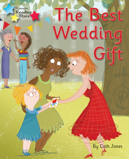 The Best Wedding Gift : Phonics Phase 4, Paperback / softback Book