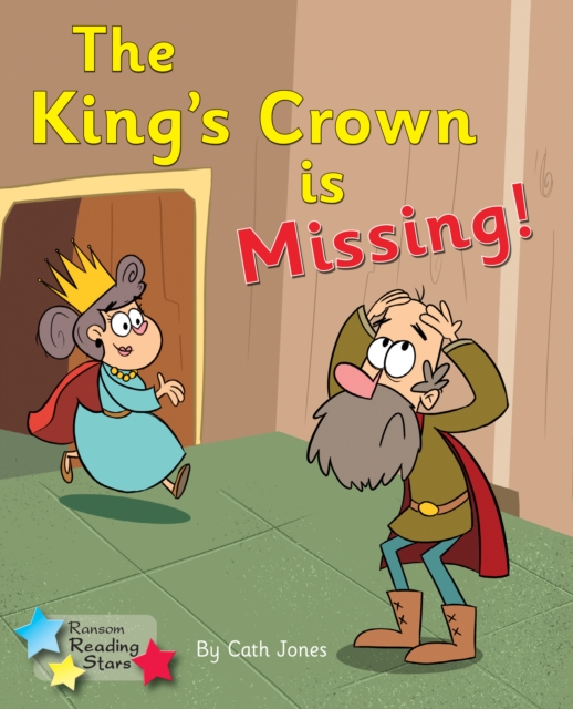 The King's Crown is Missing : Phonics Phase 4, PDF eBook