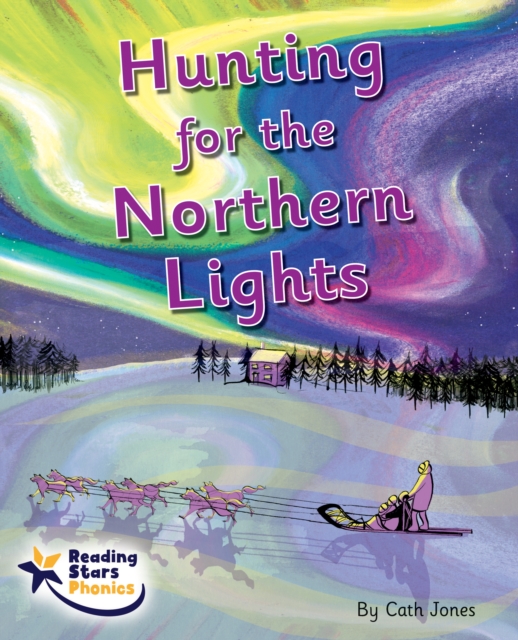 Hunting for the Northern Lights : Phase 5, Paperback / softback Book