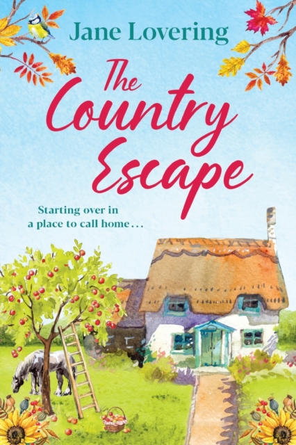 The Country Escape : An uplifting, funny, romantic read, Paperback / softback Book