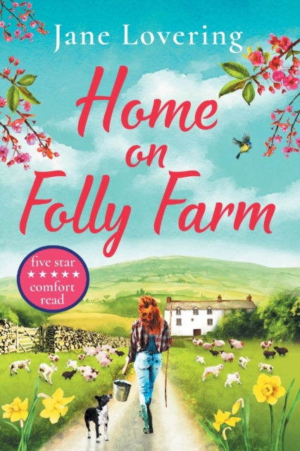 Home on a Yorkshire Farm : The perfect uplifting romantic comedy for fans of Our Yorkshire Farm, Paperback / softback Book