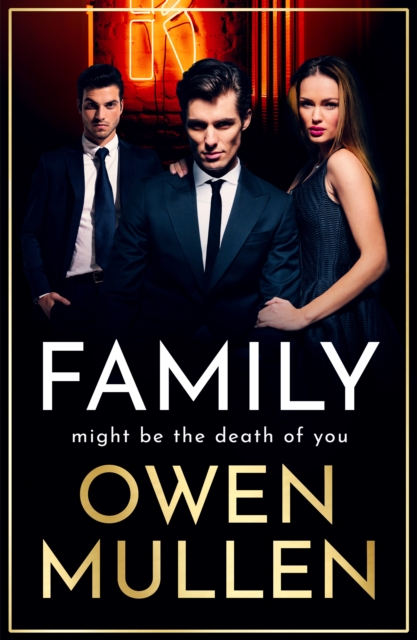 Family : An addictive, action-packed thriller you won't be able to put down, EPUB eBook