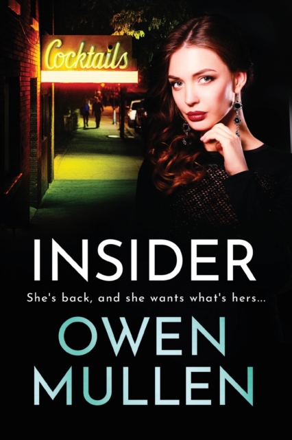 Insider : A page-turning, gritty gangland thriller from Owen Mullen, Paperback / softback Book