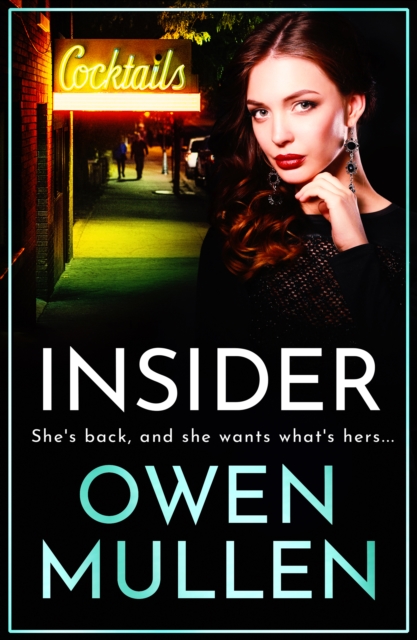 Insider : A page-turning, gritty gangland thriller from Owen Mullen, EPUB eBook