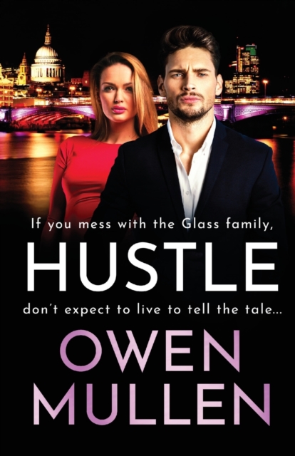 Hustle : An action-packed, page-turning thriller from Owen Mullen, Paperback / softback Book