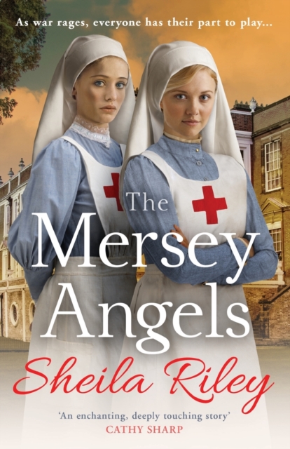 The Mersey Angels : The gripping historical Liverpool saga from Sheila Riley, Paperback / softback Book