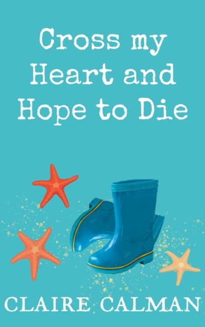 Cross My Heart And Hope To Die, EPUB eBook