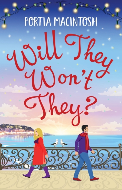 Will They, Won't They? : A first love, second chance romantic comedy from MILLION-COPY BESTSELLER Portia MacIntosh, Paperback / softback Book