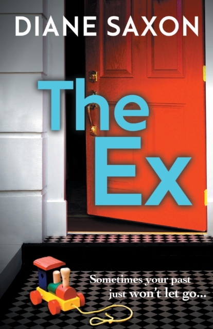 The Ex : A gripping psychological crime thriller, Paperback / softback Book