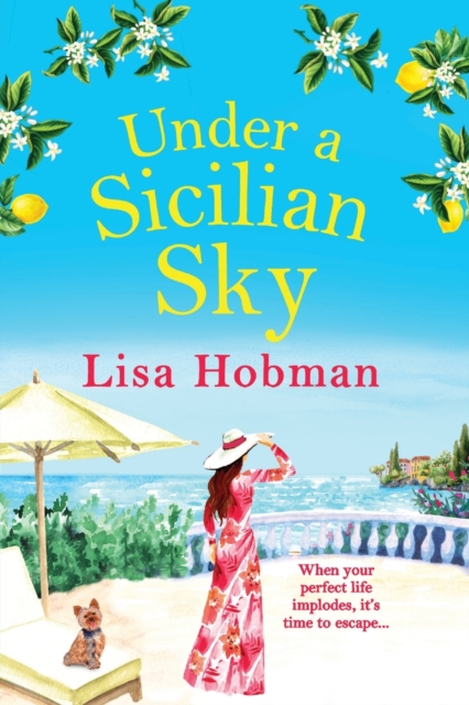 Under An Italian Sky : Escape to beautiful Italy with bestseller Lisa Hobman, Paperback / softback Book