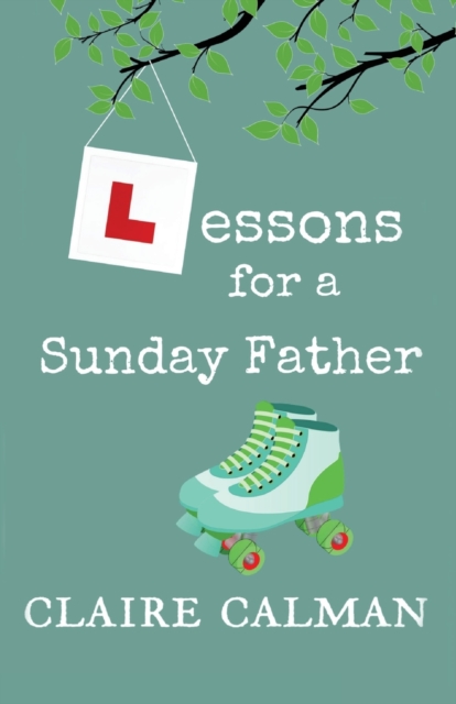 Lessons For A Sunday Father, Paperback / softback Book