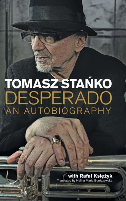Desperado : An Autobiography, Hardback Book