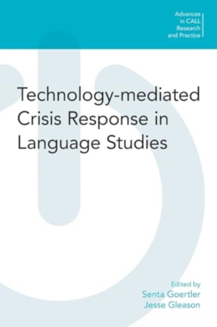 Technology-Mediated Crisis Response in Language Studies, Paperback / softback Book