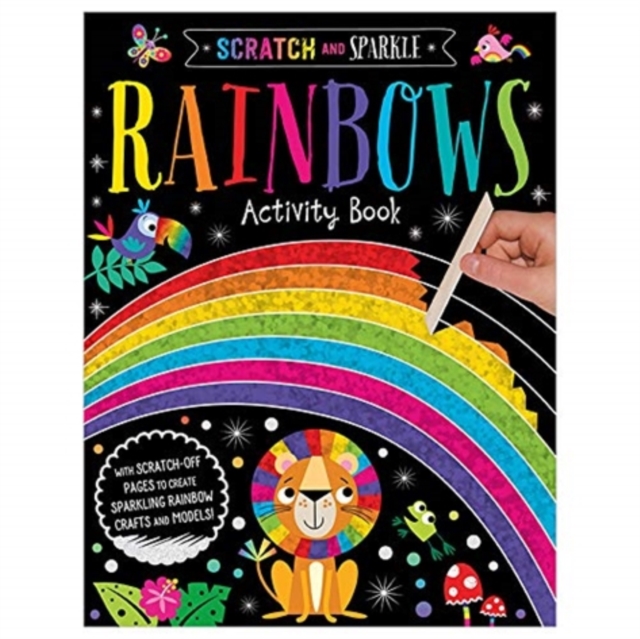 Scratch and Sparkle Rainbows, Paperback / softback Book