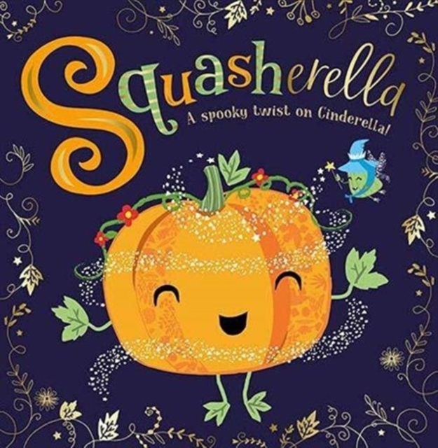 Squasherella, Paperback / softback Book