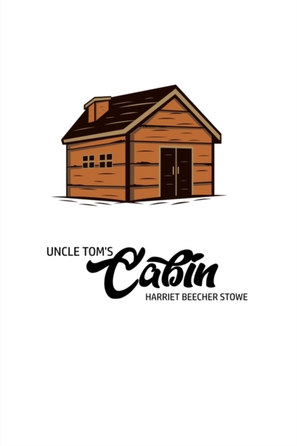 Unlce Tom's Cabin, Paperback / softback Book